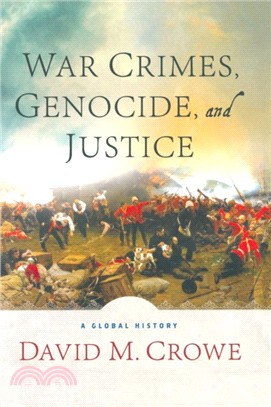War Crimes, Genocide, and Justice：A Global History