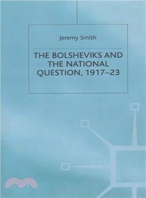 The Bolsheviks and the National Question 1917-23