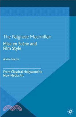 Mise en Sc? and Film Style ― From Classical Hollywood to New Media Art