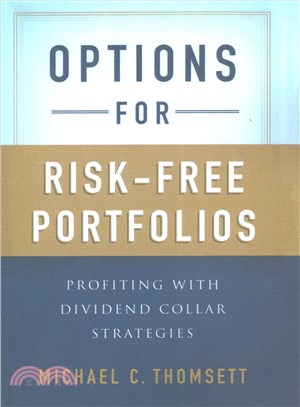 Options for Risk-free Portfolios ― Profiting With Dividend Collar Strategies