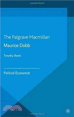 Maurice Dobb：Political Economist