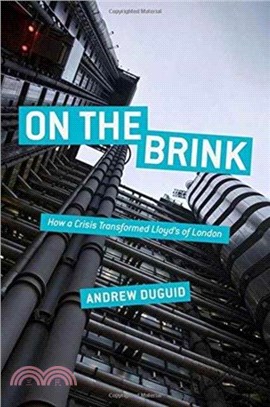 On the Brink：How a Crisis Transformed Lloyd's of London