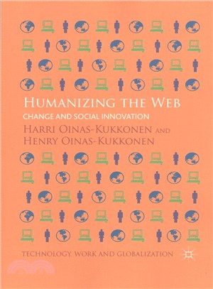 Humanizing the Web ─ Change and Social Innovation