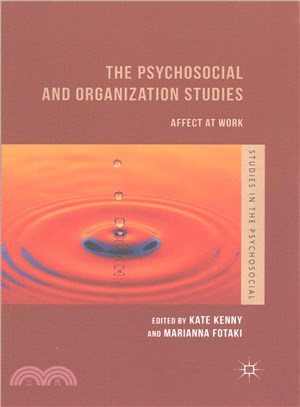 The Psychosocial and Organization Studies ─ Affect at Work