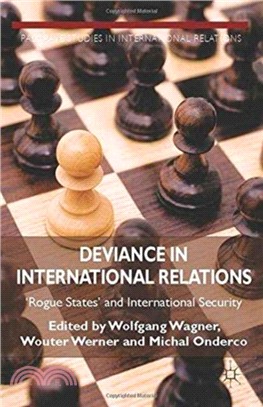 Deviance in International Relations：'Rogue States' and International Security