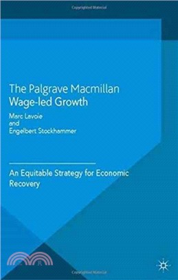 Wage-Led Growth：An Equitable Strategy for Economic Recovery