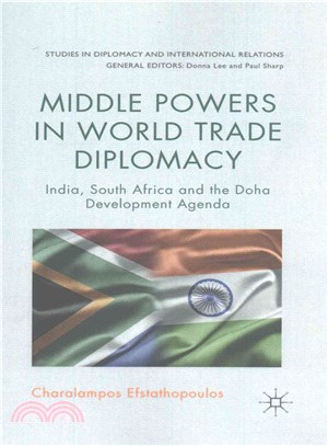 Middle Powers in World Trade Diplomacy ─ India, South Africa and the Doha Development Agenda