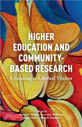 Higher Education and Community-Based Research：Creating a Global Vision