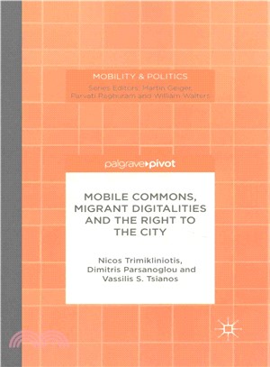 Mobile Commons, Migrant Digitalities and the Right to the City