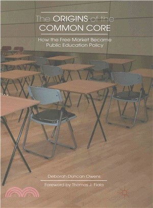 The Origins of the Common Core ― How the Free Market Became Public Education Policy