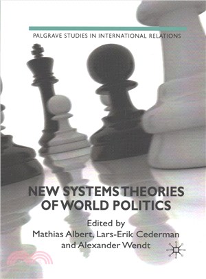 New Systems Theories of World Politics