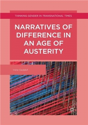 Narratives of Difference in an Age of Austerity