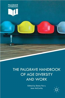 The Palgrave Handbook of Age Diversity and Work