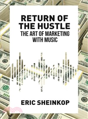 Return of the Hustle ― The Art of Marketing With Music