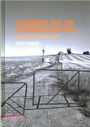 Environment, Race, and Nationhood in Australia ─ Revisiting the Empty North
