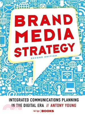 Brand Media Strategy ― Integrated Communications Planning in the Digital Era