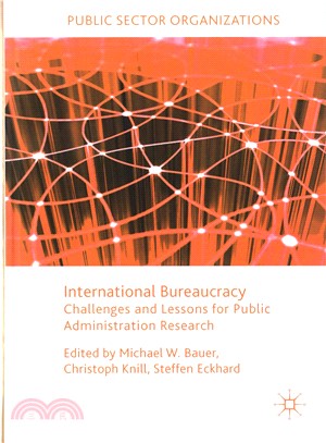 International Bureaucracy ─ Challenges and Lessons for Public Administration Research