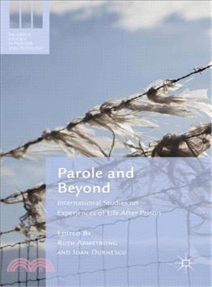 Parole and Beyond ─ International Experiences of Life After Prison