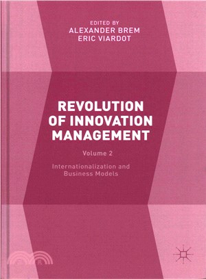 Revolution of Innovation Management ─ Internationalization and Business Models