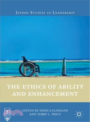 The Ethics of Ability and Enhancement