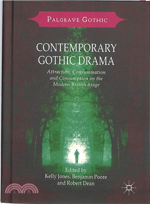 Contemporary Gothic Drama ― Attraction, Consummation and Consumption on the Modern British Stage