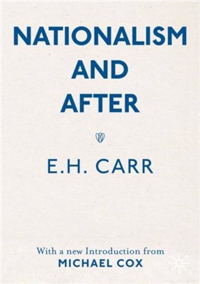 Nationalism and After：With a new Introduction from Michael Cox