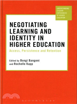 Negotiating Learning and Identity in Higher Education ─ Access, Persistence and Retention