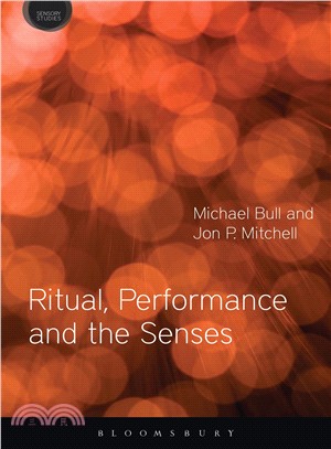 Ritual, Performance and the Senses