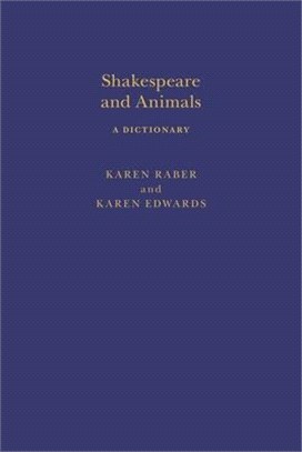 Shakespeare and Animals：A Dictionary