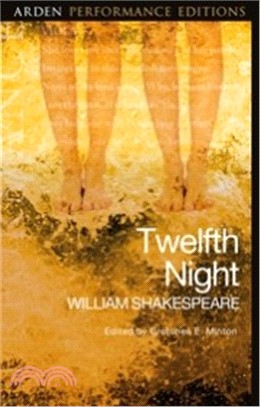 Twelfth Night ― Arden Performance Editions