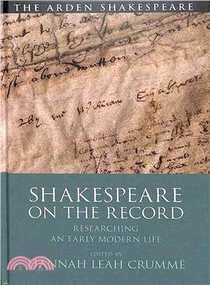 Shakespeare on the Record ― Researching an Early Modern Life