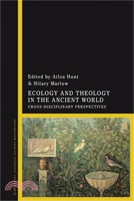 Ecology and Theology in the Ancient World ― Cross-disciplinary Perspectives