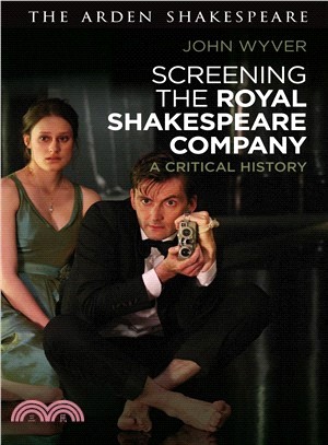 Screening the Royal Shakespeare Company ― A Critical History