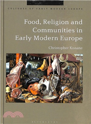 Food, Religion and Communities in Early Modern Europe