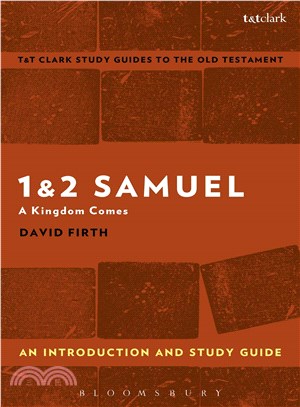 1 & 2 Samuel ─ An Introduction and Study Guide: A Kingdom Comes