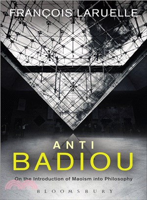 Anti-Badiou ─ The Introduction of Maoism into Philosophy