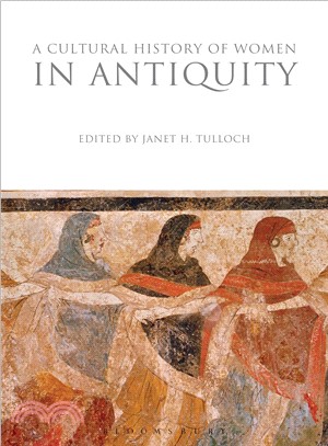 A Cultural History of Women in Antiquity