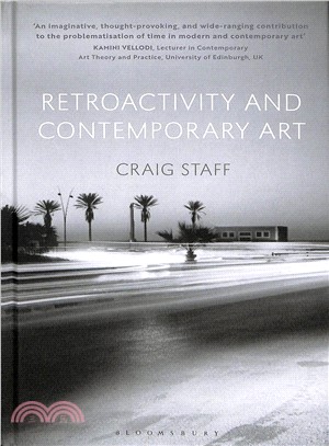 Retroactivity and Contemporary Art