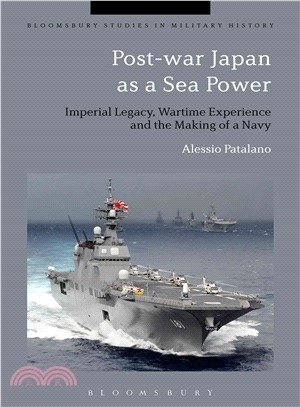 Post-war Japan as a Sea Power ─ Imperial Legacy, Wartime Experience and the Making of a Navy