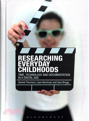 Researching Everyday Childhoods ─ Time, Technology and Documentation in a Digital Age