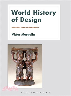 World History of Design ─ Prehistoric Times to World War I