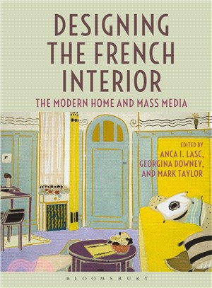 Designing the French Interior ─ The Modern Home and Mass Media