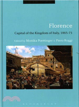 Florence ─ Capital of the Kingdom of Italy 1865-71