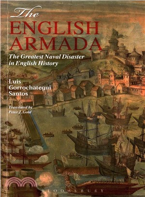 The English Armada ─ The Greatest Naval Disaster in English History