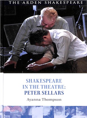 Shakespeare in the Theatre ― Peter Sellars