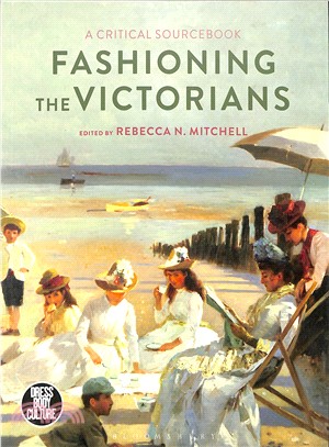 Fashioning the Victorians ― A Critical Sourcebook