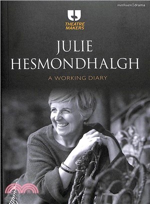 Julie Hesmondhalgh ― A Working Diary
