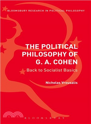 The Political Philosophy of G. A. Cohen ─ Back to Socialist Basics