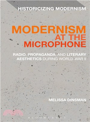 Modernism at the Microphone ─ Radio, Propaganda, and Literary Aesthetics During World War II