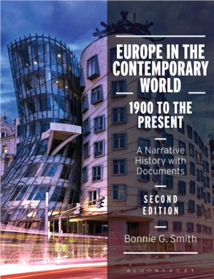 Europe in the Contemporary World ― 1900 to the Present: a Narrative History With Documents